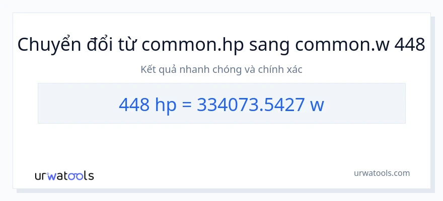 Chuyển đổi 448 mã lực sang watt