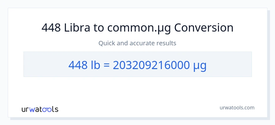 448 Lbs patungong mga mikrogramo na conversion