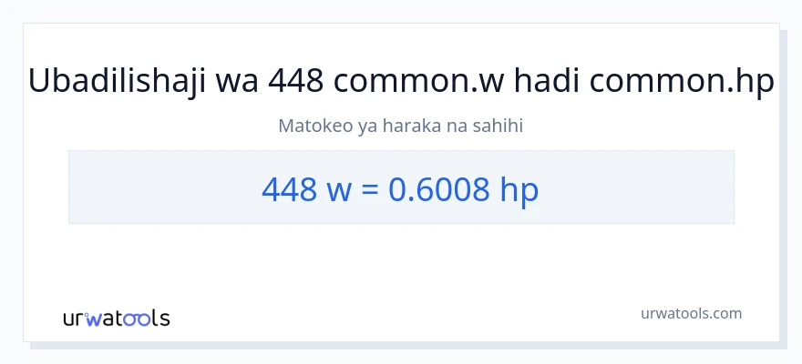 Ubadilishaji wa 448 wati hadi farasi