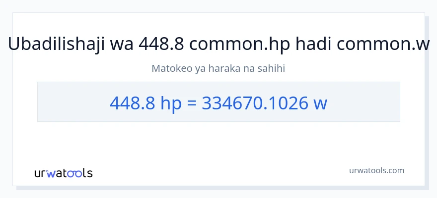 Ubadilishaji wa 448.8 farasi hadi wati