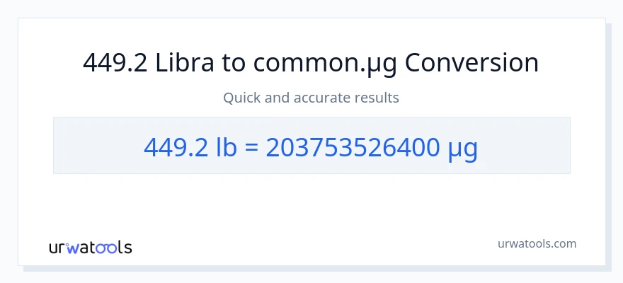 449.2 Lbs patungong mga mikrogramo na conversion