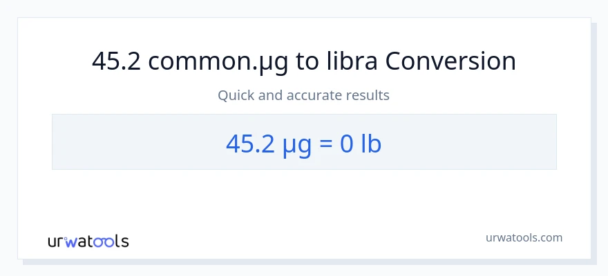 45.2 mga mikrogramo patungong Lbs na conversion