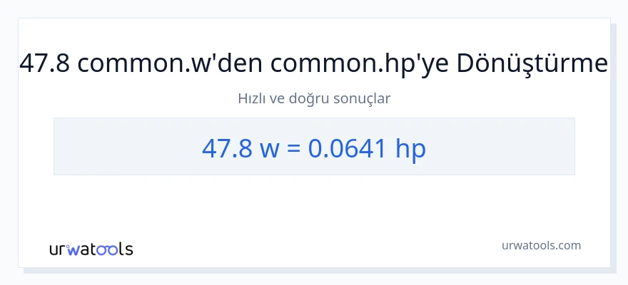 47.8 watt'den beygir gücü'e dönüşüm