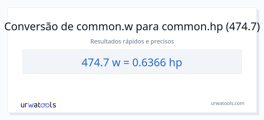 Conversão de 474.7 watts para cavalos de potência