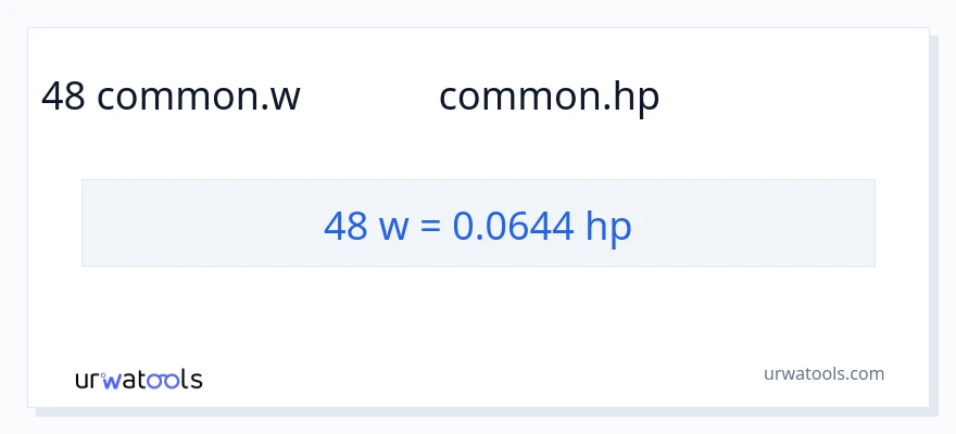 48 వాట్స్ నుండి అశ్వశక్తి కు మార్పిడి