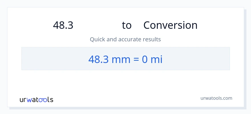 การแปลง 48.3 มิลลิเมตร เป็น ไมล์