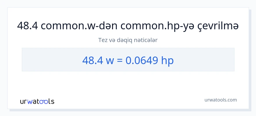 48.4 vatt-dən at gücü-ə çevrilmə