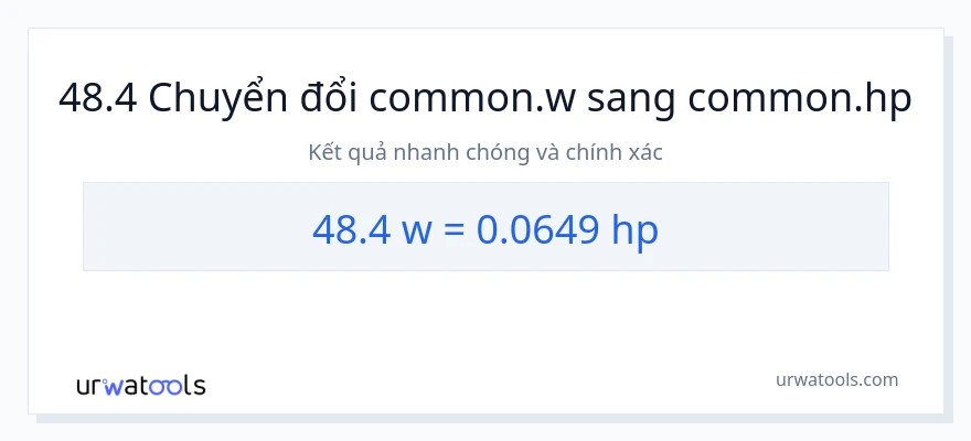 Chuyển đổi 48.4 watt sang mã lực