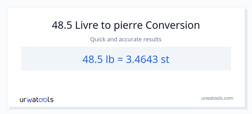 Conversion 48.5 Lbs vers Pierres