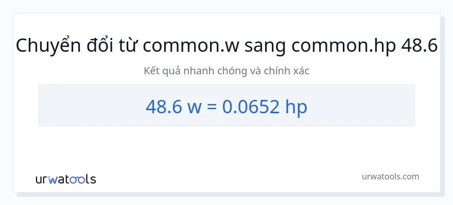 Chuyển đổi 48.6 watt sang mã lực