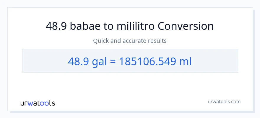 48.9 Mga galon patungong mga mililitro na conversion