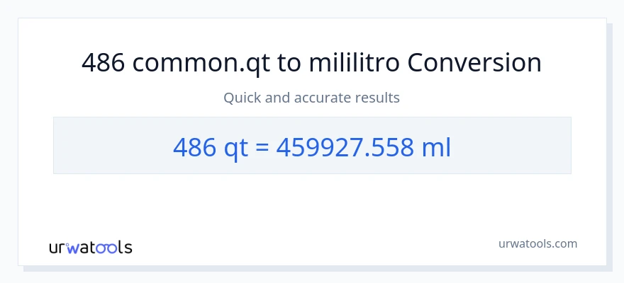 486 Quarts patungong mga mililitro na conversion