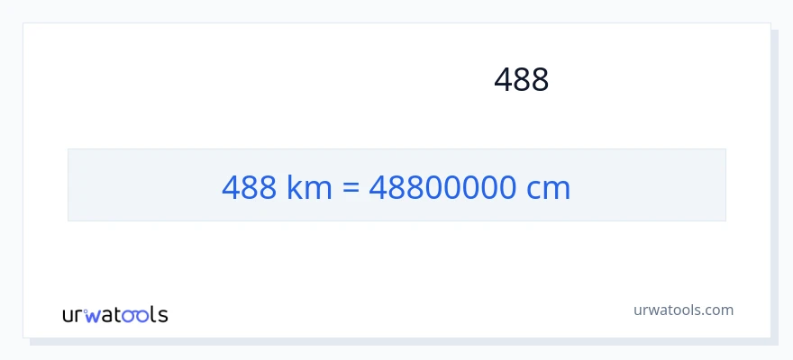 تبدیل 488 کیلومتر به سانتی‌متر