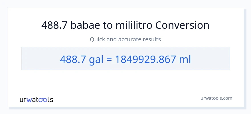 488.7 Mga galon patungong mga mililitro na conversion
