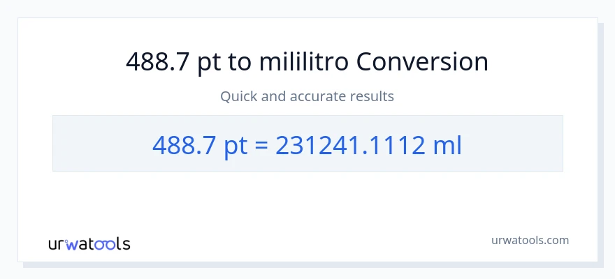 488.7 Pints patungong mga mililitro na conversion