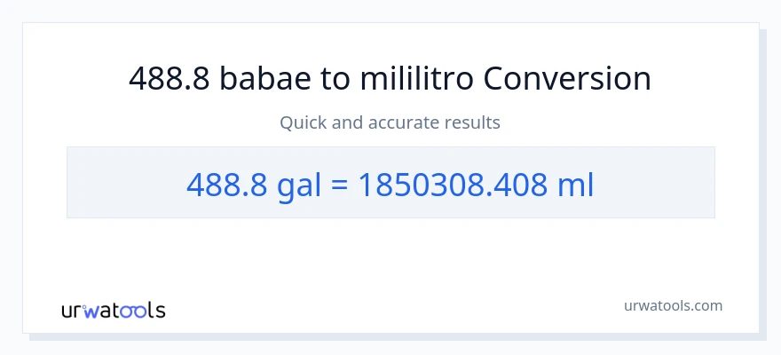 488.8 Mga galon patungong mga mililitro na conversion