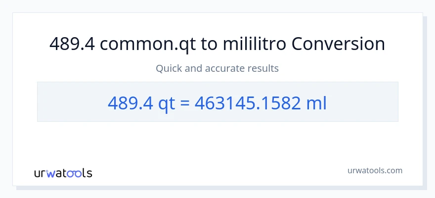 489.4 Quarts patungong mga mililitro na conversion
