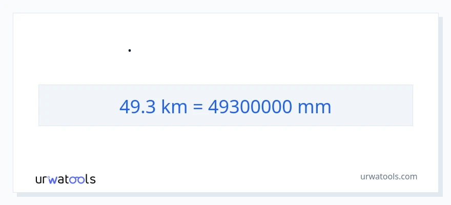 49.3 কিলোমিটার থেকে মিলিমিটার রূপান্তর