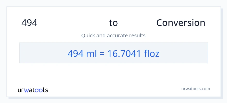 494 മില്ലിലിറ്റർ ൽ നിന്ന് ദ്രാവക ഔൺസ് ലേക്ക് പരിവർത്തനം