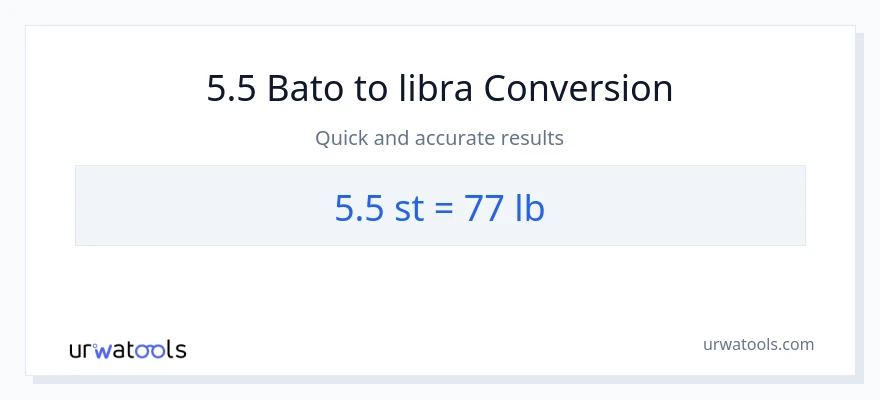 5.5 Mga bato patungong Lbs na conversion