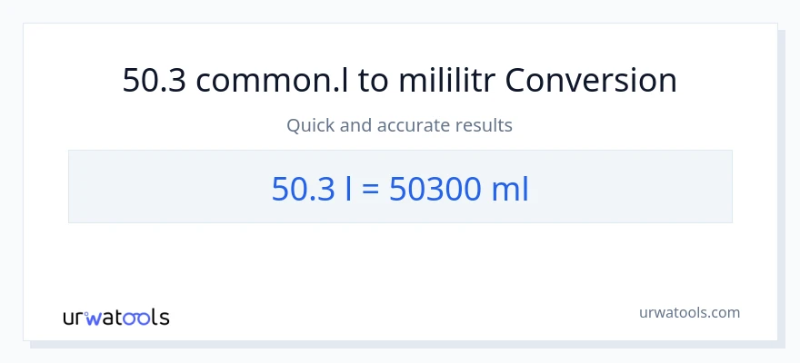 Konverze z Liters na mililitrů: 50.3