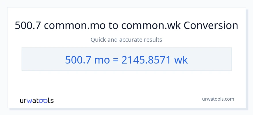 تبدیل 500.7 ماه‌ها به هفته‌ها