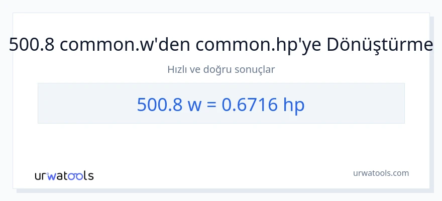 500.8 watt'den beygir gücü'e dönüşüm