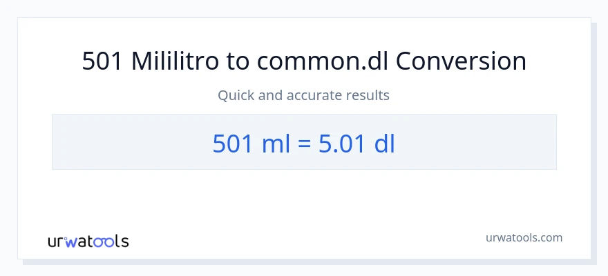 501 mga mililitro patungong Dls na conversion