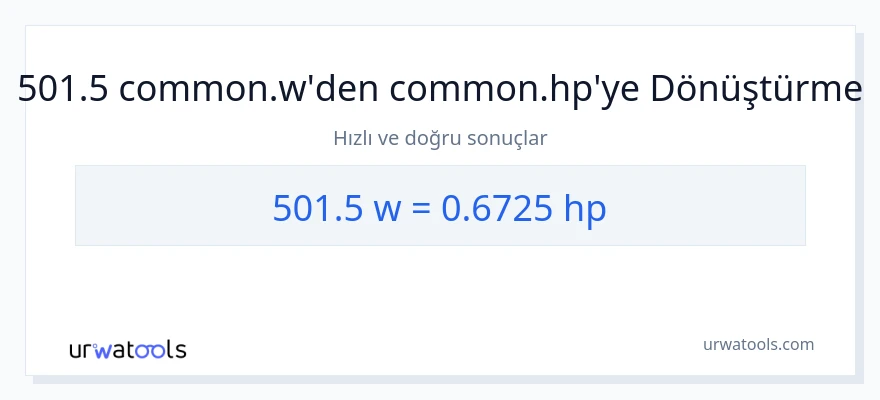 501.5 watt'den beygir gücü'e dönüşüm