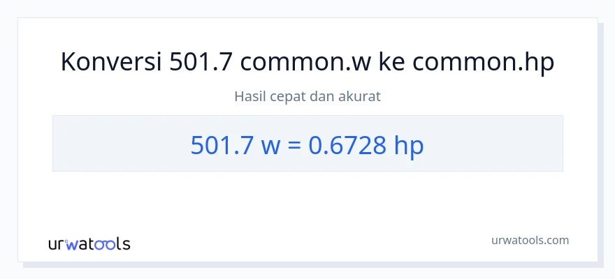 Konversi 501.7 watt ke daya kuda