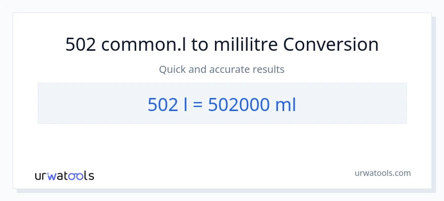 502 Liters'den mililitre'e dönüşüm