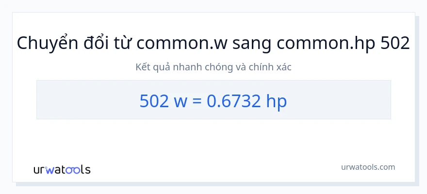 Chuyển đổi 502 watt sang mã lực