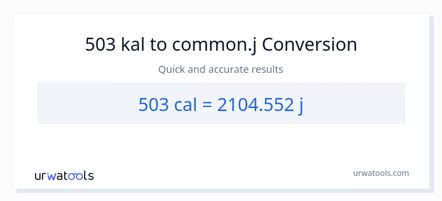 Penukaran 503 kalori kepada joule
