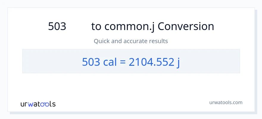 การแปลง 503 แคลอรี่ เป็น จูล