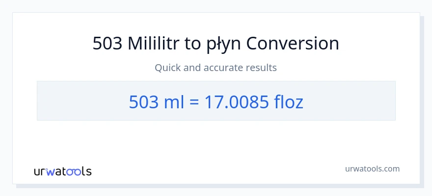 Konwersja 503 mililitry do uncje płynu