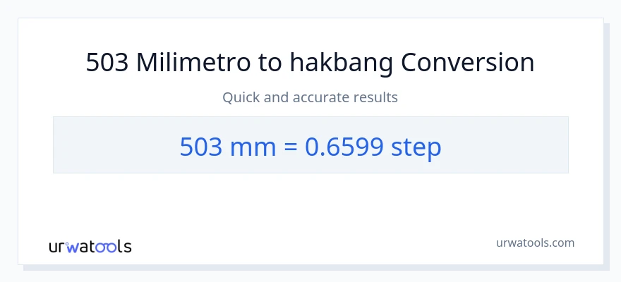 503 milimetro patungong mga hakbang na conversion