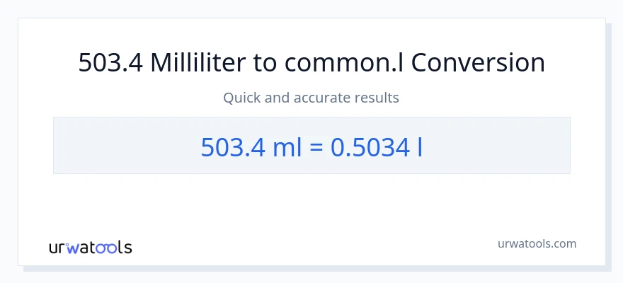 503.4 milliliter til Liters konvertering