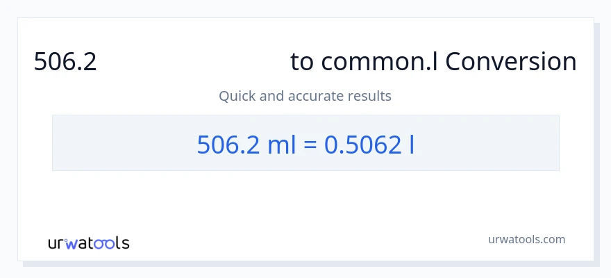 506.2 മില്ലിലിറ്റർ ൽ നിന്ന് Liters ലേക്ക് പരിവർത്തനം