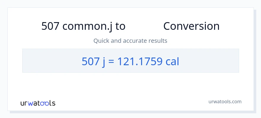 507 ജൂൾസ് ൽ നിന്ന് കലോറികൾ ലേക്ക് പരിവർത്തനം