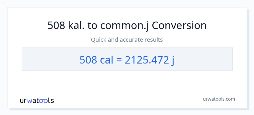508 kalorier til joule konvertering