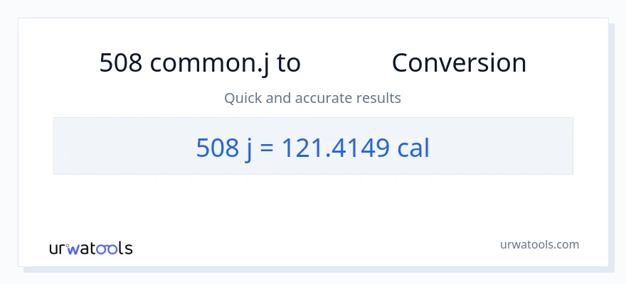 508 ജൂൾസ് ൽ നിന്ന് കലോറികൾ ലേക്ക് പരിവർത്തനം