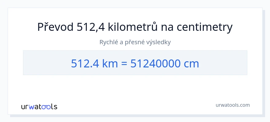 Konverze z kilometry na Centimetry: 512.4