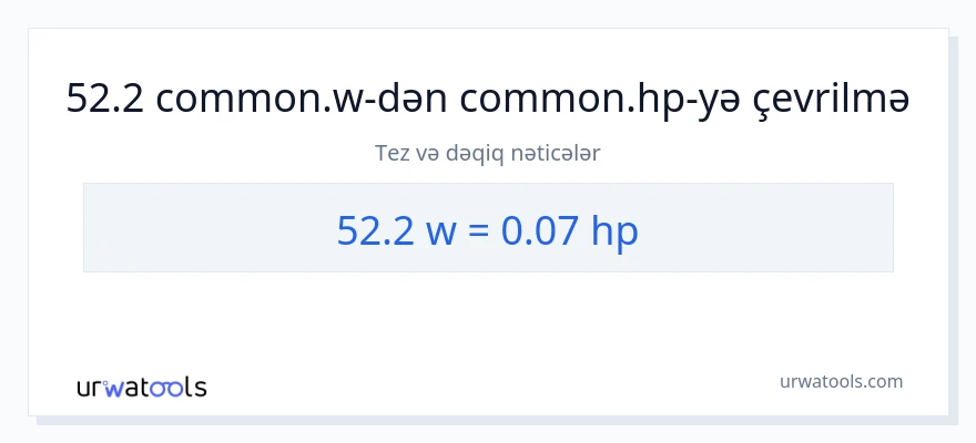 52.2 vatt-dən at gücü-ə çevrilmə
