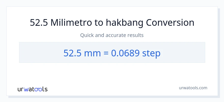 52.5 milimetro patungong mga hakbang na conversion