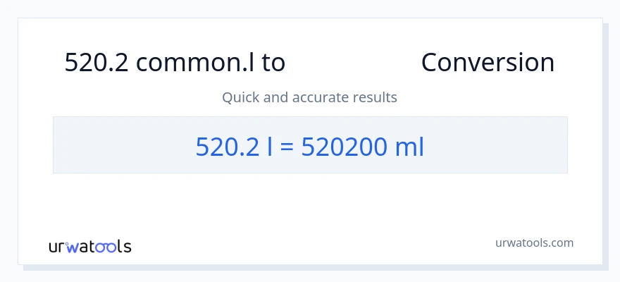 تبدیل 520.2 Liters به میلی‌لیتر