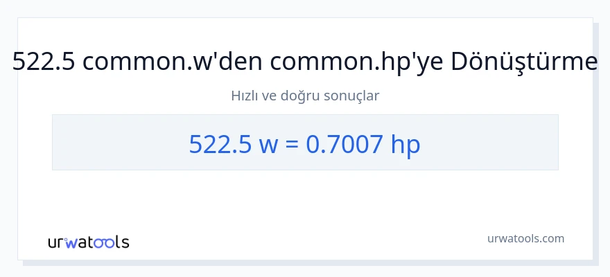 522.5 watt'den beygir gücü'e dönüşüm
