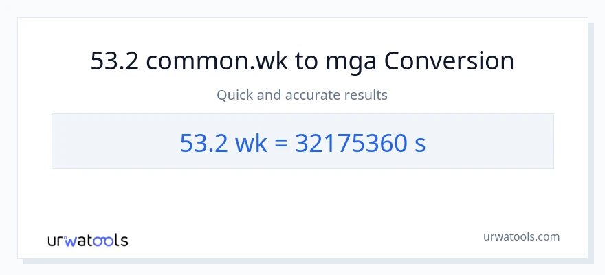 53.2 Mga Linggo patungong Segundo na conversion