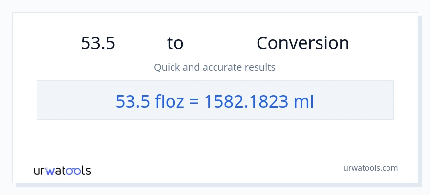 การแปลง 53.5 ออนซ์ของเหลว เป็น มิลลิลิตร