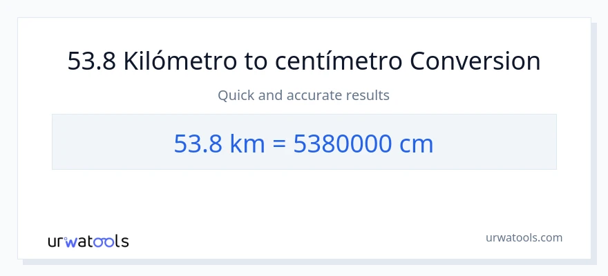 Conversión de 53.8 Kilómetros a Centímetros