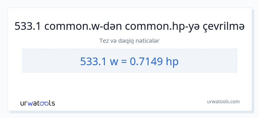 533.1 vatt-dən at gücü-ə çevrilmə